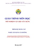 Giáo trình Thí nghiệm vật liệu xây dựng (Nghề Xây dựng cầu đường – Trình độ trung cấp) – Trường CĐ GTVT Trung ương I