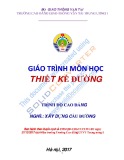 Giáo trình Thiết kế đường (Nghề Xây dựng cầu đường – Trình độ cao đẳng) – Trường CĐ GTVT Trung ương I