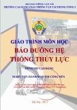 Giáo trình Bảo dưỡng hệ thống thủy lực (Nghề Vận hành máy thi công nền - Trình độ Cao đẳng) - CĐ GTVT Trung ương I