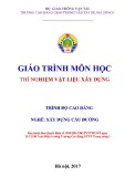 Giáo trình Thí nghiệm vật liệu xây dựng (Nghề Xây dựng cầu đường – Trình độ cao đẳng) – Trường CĐ GTVT Trung ương I