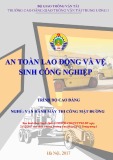 Giáo trình An toàn lao động và vệ sinh công nghiệp (Nghề Vận hành máy thi công mặt đường - Trình độ Cao đẳng) - CĐ GTVT Trung ương I