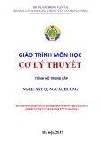 Giáo trình Cơ lý thuyết (Nghề Xây dựng cầu đường – Trình độ trung cấp) – Trường CĐ GTVT Trung ương I