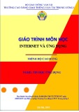 Giáo trình Internet và ứng dụng (Nghề Tin học ứng dụng - Trình độ Cao đẳng) - CĐ GTVT Trung ương I