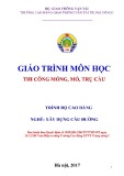 Giáo trình Thi công móng mố trụ cầu (Nghề Xây dựng cầu đường – Trình độ cao đẳng) – Trường CĐ GTVT Trung ương I