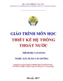 Giáo trình Thiết kế hệ thống thoát nước (Nghề Xây dựng cầu đường – Trình độ cao đẳng) – Trường CĐ GTVT Trung ương I