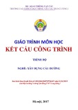 Giáo trình Kết cấu công trình (Nghề Xây dựng cầu đường – Trình độ trung cấp) – Trường CĐ GTVT Trung ương I