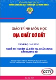 Giáo trình Địa chất cơ đất (Nghề Thí nghiệm và kiểm tra chất lượng cầu đường bộ - Trình độ cao đẳng) – Trường CĐ GTVT Trung ương I