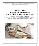 Curriculum English for kitchen staff (Vocation: Food Processing - Level: Vocational College): Phần 1 - CĐ GTVT Trung ương I