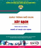 Giáo trình Xây gạch (Nghề Kỹ thuật xây dựng - Trình độ Cao đẳng): Phần 2 - CĐ GTVT Trung ương I