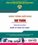 Giáo trình Dự toán (Nghề Kỹ thuật xây dựng - Trình độ Cao đẳng) - CĐ GTVT Trung ương I