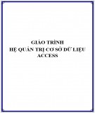 Giáo trình Hệ quản trị cơ sở dữ liệu Access