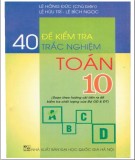 40 đề kiểm tra trắc nghiệm Toán 10: Phần 1