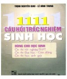 111 Câu hỏi trắc nghiệm Sinh học: Phần 1