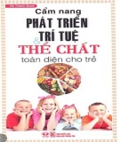 Trò chơi rèn luyện phát triển trí tuệ và thể chất toàn diện cho trẻ: Phần 2