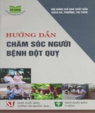 Cẩm nang chăm sóc người bệnh đột quỵ: Phần 1