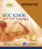 Kiến thức y học - Sức khỏe quý hơn vàng: Phần 2