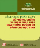 Phòng, chống vi phạm pháp luật giao thông đường bộ dành cho học sinh: Phần 2