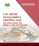 Cách chữa trị bệnh ngoại khoa bằng y học cổ truyền: Phần 2