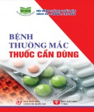 Thuốc điều trị các bệnh thường mắc: Phần 1