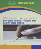 Kỹ thuật soạn thảo hợp đồng dân sự và hợp đồng kinh tế - thương mại: Phần 1