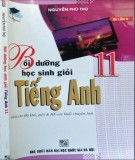 Bồi dưỡng học sinh giỏi Tiếng Anh lớp 11: Phần 1