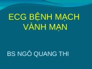 Bài giảng ECG 3: ECG bệnh mạch vành mạn