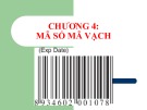 Bài giảng Bao bì thực phẩm: Chương 4 - Nguyễn Huỳnh Đình Thuấn