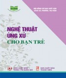 Ebook Nghệ thuật ứng xử cho bạn trẻ: Phần 2