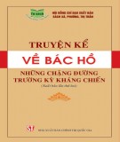 Ebook Truyện kể về Bác Hồ những chặng đường kháng chiến trường kỳ: Phần 1