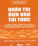 Ebook Quản trị dựa vào tri thức: Phần 1