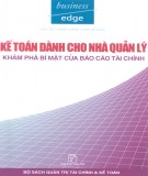 Ebook Kế toán dành cho nhà quản lý: Khám phá bí mật của báo cáo tài chính - Phần 1