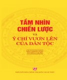 Ebook Tầm nhìn chiến lược và ý chí vươn lên của dân tộc: Phần 1