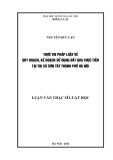 Luận văn Thạc sĩ Luật học: Thực thi pháp luật về quy hoạch, kế hoạch sử dụng đất qua thực tiễn tại thị xã Sơn Tây thành phố Hà Nội