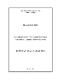 Luận văn Thạc sĩ Luật học: Xác định tài sản có của thương nhân theo pháp luật phá sản ở Việt Nam