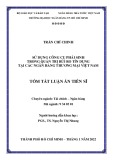 Tóm tắt luận án Tiến sĩ Tài chính ngân hàng: Sử dụng công cụ phái sinh trong quản trị rủi ro tín dụng tại các ngân hàng thương mại Việt Nam