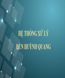 Hệ thống xử lý đèn huỳnh quang