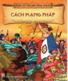 Lược sử thế giới bằng tranh: Cách mạng Pháp - Phần 2