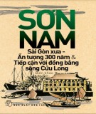 Sơn Nam - Sài Gòn xưa - Ấn tượng 300 năm và tiếp cận với đồng bằng sông Cửu Long: Phần 2