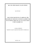 Luận án Tiến sĩ Lý luận và lịch sử nhà nước và pháp luật: Chất lượng tranh tụng của Kiểm sát viên Viện Kiểm sát nhân dân cấp huyện tại phiên tòa xét xử hình sự theo yêu cầu cải cách tư pháp ở Việt Nam hiện nay