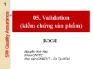 Bài giảng Đảm bảo chất lượng phần mềm: Kiểm chứng sản phẩm - Nguyễn Anh Hào