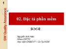 Bài giảng Đảm bảo chất lượng phần mềm: Đặc tả phần mềm - Nguyễn Anh Hào