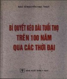 Ebook Bí quyết kéo dài trên 100 năm: Phần 1