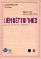 Ebook Thách đố của thế kỷ 21 - Liên kết tri thức: Phần 1