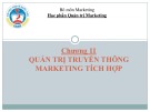 Bài giảng Quản trị marketing - Chương 11.1: Quản trị truyền thông marketing tích hợp (Đại học Kinh tế Quốc dân)