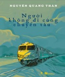 Người không đi cùng chuyến tàu: Phần 1