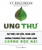 Ebook Ung thư: Sự thật, hư cấu, gian lận và những phương pháp chữ lành không độc hại - Phần 2