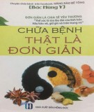 Ebook Chữ bệnh thật là đơn giản: Phần 2