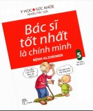 Bác sĩ tốt nhất là chính mình: bệnh Alzheimer (Tập 5) - Phần 2