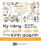 Ebook Kĩ năng giải quyết vấn đề trong kinh doanh: Phần 2