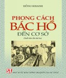 Ebook Phong cách Bác Hồ đến cơ sở: Phần 1